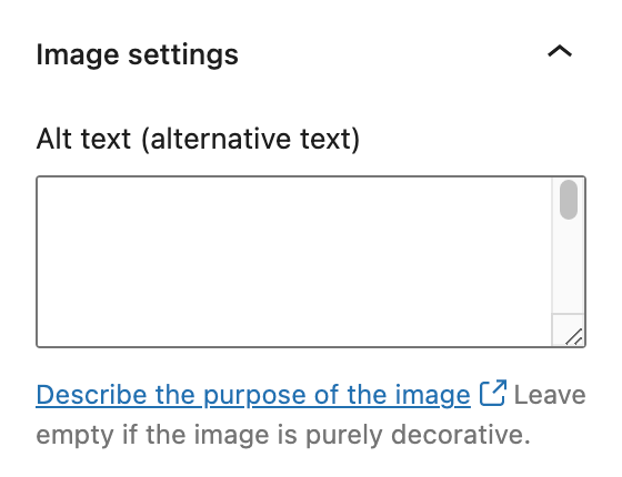 A textarea with a label that reads, 'Image settings. Alt text (alternative text). Below the textarea is a sub-label that reads, 'Describe the purpose of the image. Leave empty if the image is purely decorative.' Screenshot.