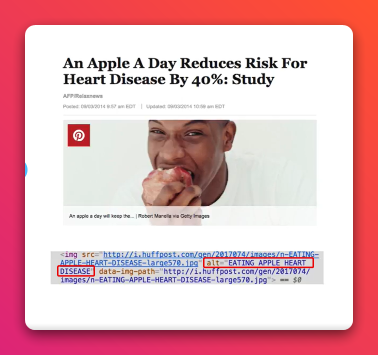 A code sample highlights an image's alt attribute value, which reads, 'EATING APPLE HEART DISEASE. The image is part of a news article, showing the headline and hero image. The headline is 'An Apple A Day Reduces Risk For Heart Disease by 40%: Study.' The image is a man biting into an apple. Screenshot.